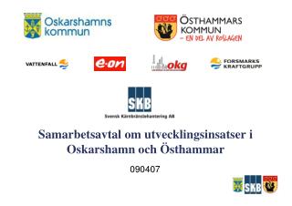 Samarbetsavtal om utvecklingsinsatser i Oskarshamn och Östhammar