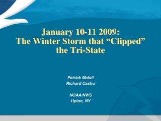 January 10-11 2009: The Winter Storm that “Clipped” the Tri-State