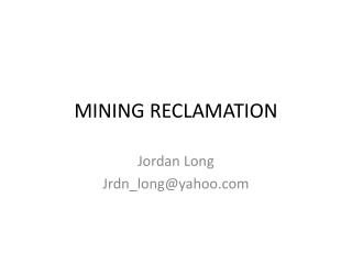 MINING RECLAMATION