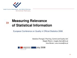 Statistics Portugal | Planning, Control and Quality Unit Magda Ribeiro | magda.ribeiro@ine.pt