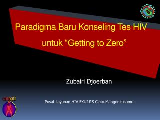 Paradigma Baru Konseling Tes HIV untuk “Getting to Zero”