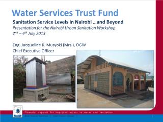 Water Services Trust Fund Sanitation Service Levels in Nairobi …and Beyond