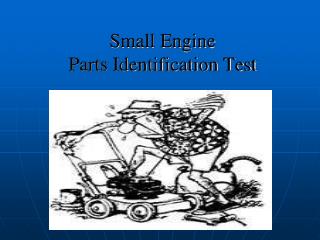 Small Engine Parts Identification Test