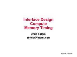 Interface Design Compute Memory Timing