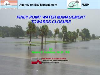 PINEY POINT WATER MANAGEMENT TOWARDS CLOSURE