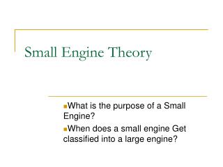 Small Engine Theory