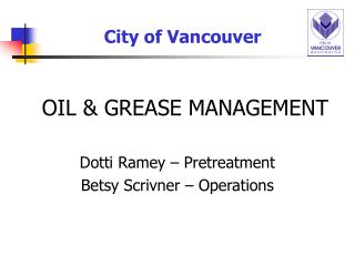 OIL &amp; GREASE MANAGEMENT