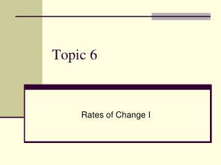 Topic 6