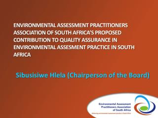 Sibusisiwe Hlela (Chairperson of the Board)