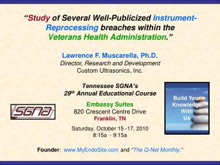 Tennessee SGNA’s 29 th Annual Educational Course Embassy Suites 820 Crescent Centre Drive