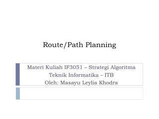 Route/Path Planning