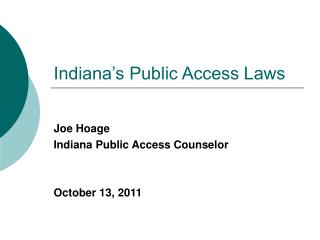 Indiana’s Public Access Laws