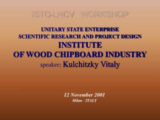 ISTC-LNCV WORKSHOP