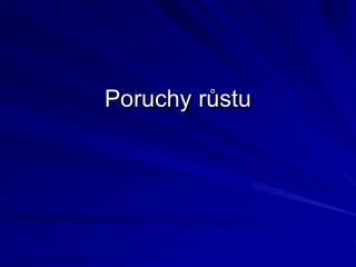 Poruchy růstu