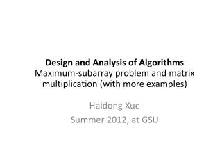 Haidong Xue Summer 2012, at GSU