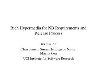 Rich Hypermedia for NB Requirements and Release Process