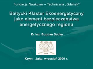 Bałtycki Klaster Ekoenergetyczny jako element bezpieczeństwa energetycznego regionu