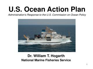 U.S. Ocean Action Plan Administration's Response to the U.S. Commission on Ocean Policy