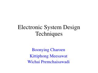 Electronic System Design Techniques