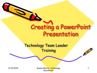 Creating a PowerPoint Presentation