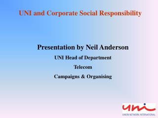 UNI and Corporate Social Responsibility