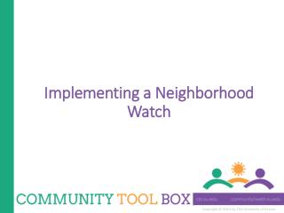 Implementing a Neighborhood Watch