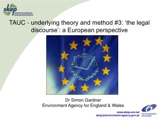 TAUC - underlying theory and method #3: ‘the legal discourse’: a European perspective