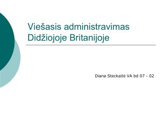 Vie šasis administravimas Didžiojoje Britanijoje