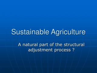 Sustainable Agriculture