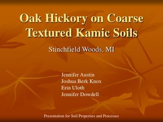 Oak Hickory on Coarse Textured Kamic Soils