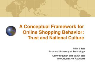 A Conceptual Framework for Online Shopping Behavior: Trust and National Culture
