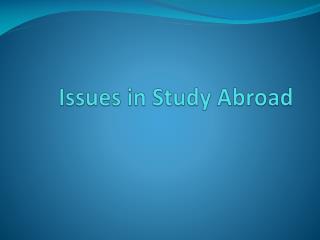 Issues in Study Abroad