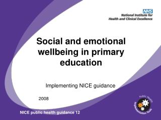 Social and emotional wellbeing in primary education
