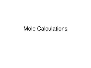 Mole Calculations