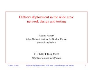 Diffserv deployment in the wide area: network design and testing