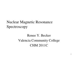 Nuclear Magnetic Resonance Spectroscopy