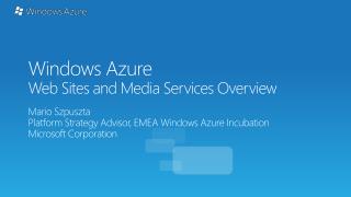 Windows Azure Web Sites and Media Services Overview