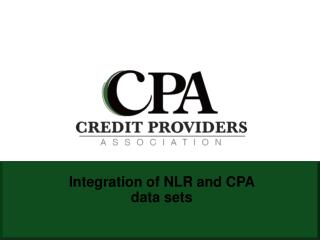 Integration of NLR and CPA data sets