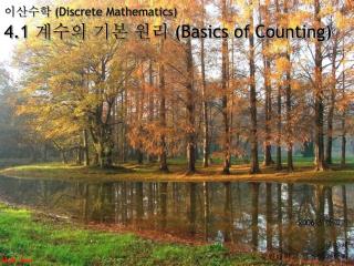 이산수학 (Discrete Mathematics) 4.1 계수의 기본 원리 (Basics of Counting)
