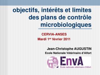objectifs, intérêts et limites des plans de contrôle microbiologiques