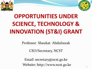 OPPORTUNITIES UNDER SCIENCE, TECHNOLOGY &amp; INNOVATION (ST&amp;I) GRANT