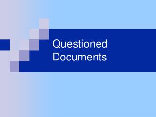 Questioned Documents