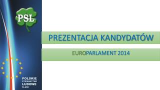 PREZENTACJA KANDYDATÓW