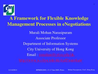 A Framework for Flexible Knowledge Management Processes in eNegotiations