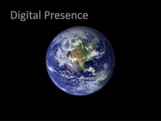 Digital Presence