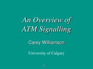 An Overview of ATM Signalling