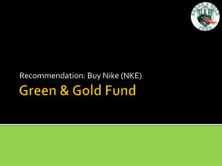 Green &amp; Gold Fund