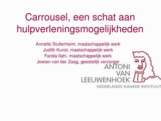 Carrousel, een schat aan hulpverleningsmogelijkheden