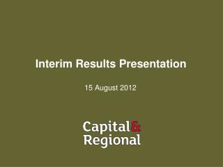 Interim Results Presentation