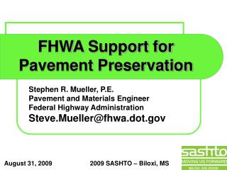 FHWA Support for Pavement Preservation